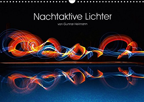 Download Nachtaktive Lichter (Wandkalender 2017 DIN A3 quer): Das Spiel mit dem Licht in Langzeitaufnahmen festgehalten. (Monatskalender, 14 Seiten ) (CALVENDO Kunst) Download Nachtaktive Lichter (Wandkalender 2017 DIN A3 quer): Das Spiel mit dem Licht in Langzeitaufnahmen festgehalten. (Monatskalender, 14 Seiten ) (CALVENDO Kunst)