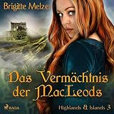 Cover zum Buch Das Vermächtnis der MacLeods: Highlan...