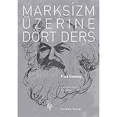 Marksizm &Uuml;zerine D&ouml;rt Ders