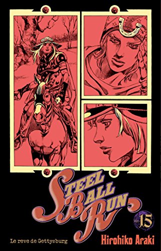 Steel Ball Run - Jojo's Bizarre Adventure Saison 7 — Tome 15