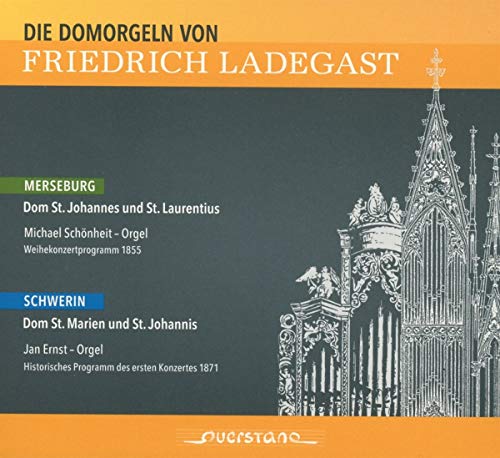 Preisvergleich Produktbild Die Domorgeln Von Ladegast: Schwerin und Merseburg