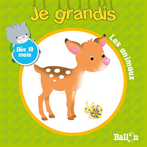 LES ANIMAUX - DÈS 18 MOIS