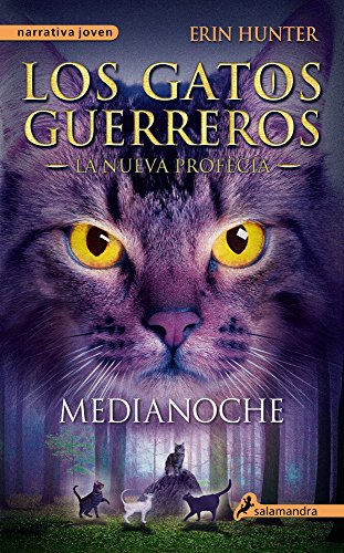 Download Medianoche: Los gatos guerreros - La nueva profecía I (Narrativa Joven) Download Medianoche: Los gatos guerreros - La nueva profecía I (Narrativa Joven)