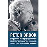 Das offene Geheimnis: Gedanken über Schauspielerei und Theater