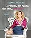 Der Hund, die Krähe, das Om... und ich!: Mein YOGA-Tagebuch by 