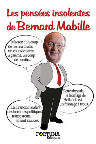 Book's Cover of Les pensées insolentes de Bernard Mabille
