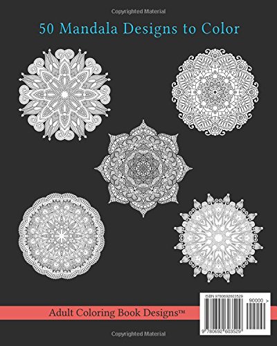 Adult Coloring Book Designs: Mandalas: Stress Relief Coloring Book