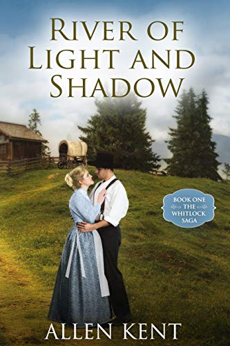 River Of Light And Shadow Book I The Whitlock Trilogy English Edition - 