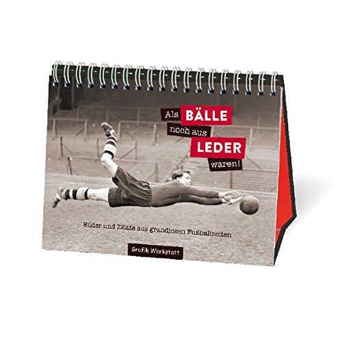 Download Als Bälle noch aus Leder waren!: Fussball Download Als Bälle noch aus Leder waren!: Fussball