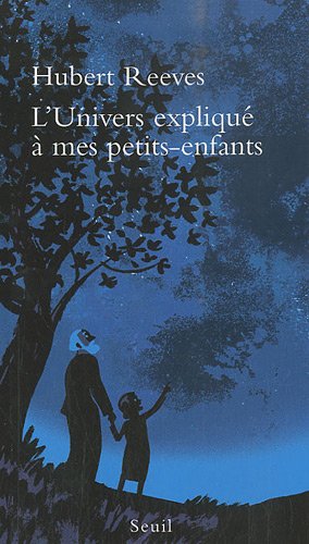 Univers expliqué à mes petits-enfants (L')