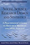 Image de Social Science Research Design and Statistics: A Practitioner's Guide to Research Methods and SPSS Analysis (English Edition)