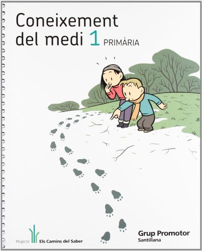 CONEIXEMENT DEL MEDI 1 PRIMARIA ELS CAMINS DEL SABER