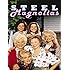 Steel Magnolias
