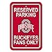 Produktbild Fremont Die NCAA Ohio State Buckeyes Kunststoff Parken Schild, 30,5 x 45,7 cm/One Size, Team Farbe