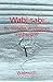 Wabi-sabi für Künstler, Architekten und Designer: Japans Philosophie der Bescheidenheit by 