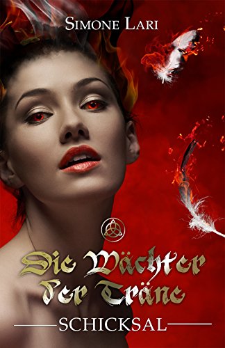 Schicksal (Die Wächter der Träne 3)