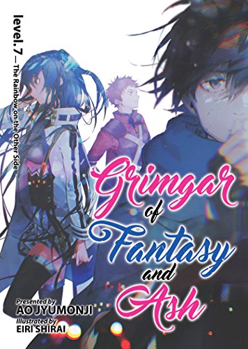 Télécharger Grimgar of Fantasy and Ash Level 7: The Rainbow on the Other Side Francais PDF