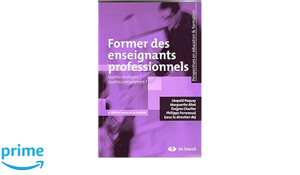 Amazonfr Former Des Enseignants Professionnels Quelles - 