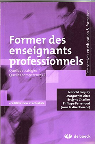 Former des Enseignants Professionnels Quelles Strategies Quelles Compétences gratuit