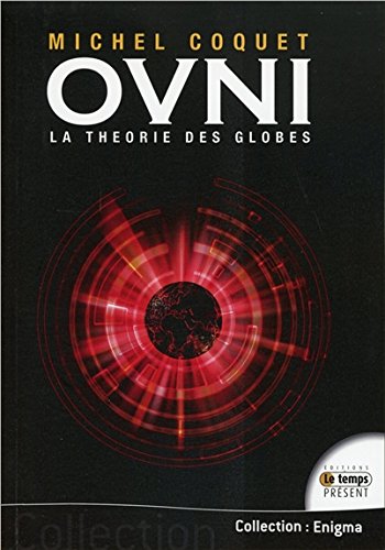 Download Ovnis - La théorie des globes Download Ovnis - La théorie des globes
