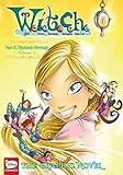 W.I.T.C.H. Part 2, Vol. 2: Nerissa's Revenge (W.I.T.C.H.: The Graphic Novel, Band 5) by 
