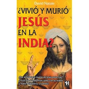 ¿vivio y murio Jesús en la India? (Hermetica Grandes Enigmas)