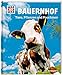WAS IST WAS Band 117 Bauernhof. Tiere, Pflanzen und Maschinen (WAS IST WAS Sachbuch, Band 117) by 