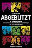 Image de Abgeblitzt: 33 Männer berichten von herzzerreißenden Abfuhren, schmachvollen Niederlagen und unerw