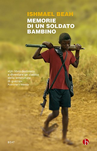 Memorie di un soldato bambino (BEAT Vol. 6)