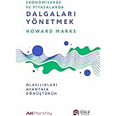Ekonomide ve Piyasalarda Dalgaları Y&ouml;netmek: Olasılıkları Avantaja D&ouml;n&uuml;şt&uuml;r&uuml;n