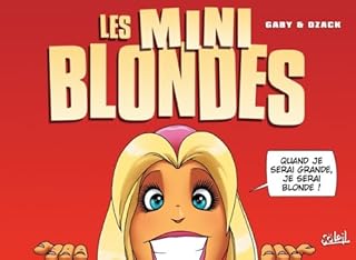 jaquette livre Les minis blondes T01