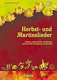 Image de Herbst- und Martinslieder: Erleben und Gestalten mit Stimme, Instrumenten, Bewegung und Material, Bu