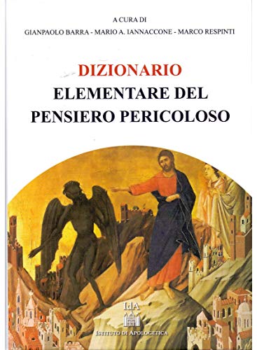 Gianpaolo Barra – Dizionario elementare del pensiero pericoloso (2019)