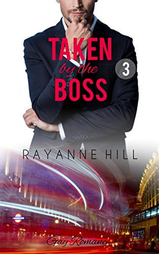 Taken by the Boss 3 (Gay Romance)