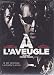 GAMBLIN, JACQUES;-A LAVEUGLE