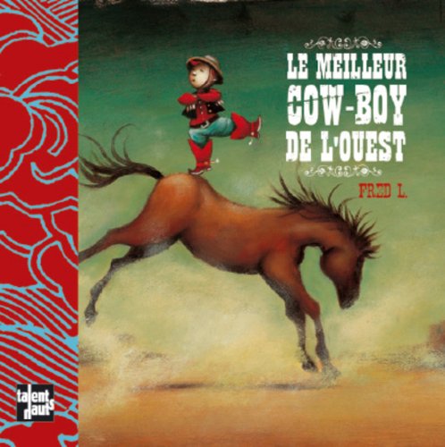 <a href="/node/15544">Le meilleur cow-boy de l'Ouest</a>