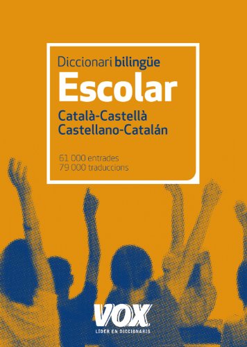 Diccionari Escolar CatalàCastellà / CastellanoCatalán (VoxLengua CatalanaDiccionarios Escolares)