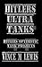 Produktbild Hitlers Ultra Tanks: Hitlers Optimistic Tank Projects
