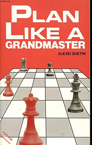 Download Plan Like a Grandmaster (Batsford Chess Books)