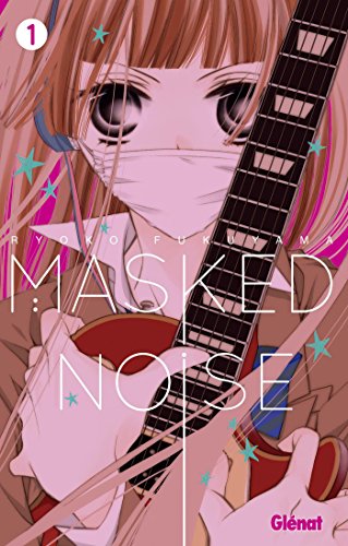 Masked Noise — Tome 1