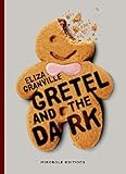 Gretel and the Dark