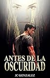 Image de Antes de la Oscuridad