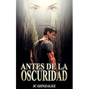 Antes de la Oscuridad