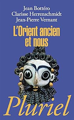 Fayard/Pluriel L'Orient ancien et nous