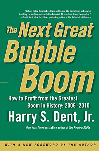 The Next Great Bubble Boom: How to Profit from the Greatest Boom in History: 2 (English Edition) livre