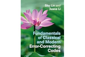 Fundamentals of Classical and Modern Error-Correcting Codes