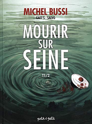 Mourir sur Seine