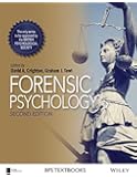 Forensic Psychology (BPS Textbooks in Psychology)