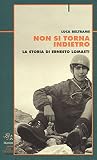 Non si torna indietro. La storia di Ernesto Lomasti