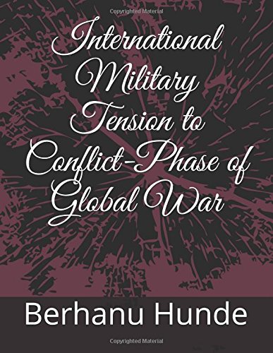 Preisvergleich Produktbild International Military Tension to Conflict-Phase of Global War